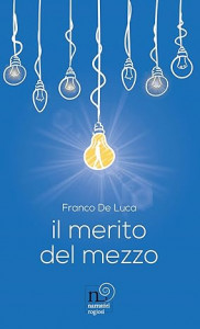 Il merito del mezzo